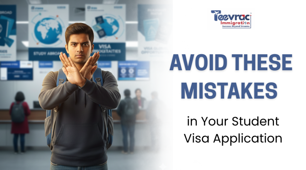 Avoid These Common Mistakes in Your Student Visa Application